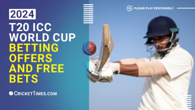 ICC Men’s T20 World Cup 2024 betting offers and free bets (Everything you need to know)