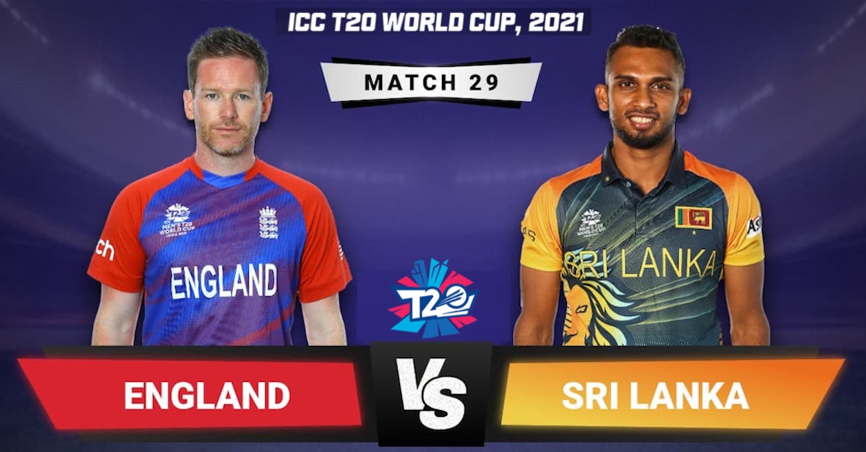 T20 World Cup 2021: England vs Sri Lanka – Pitch Report, Predicted XI and Match Prediction