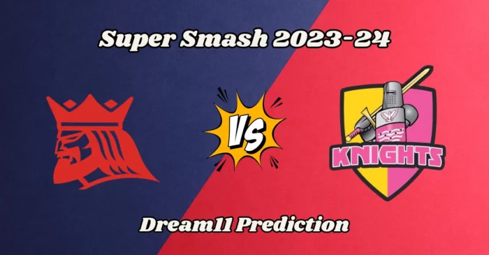 ND vs CTB, Super Smash 2023-24: Match Prediction, Dream11 Team, Fantasy Tips & Pitch Report | Northern Knights vs Canterbury Kings