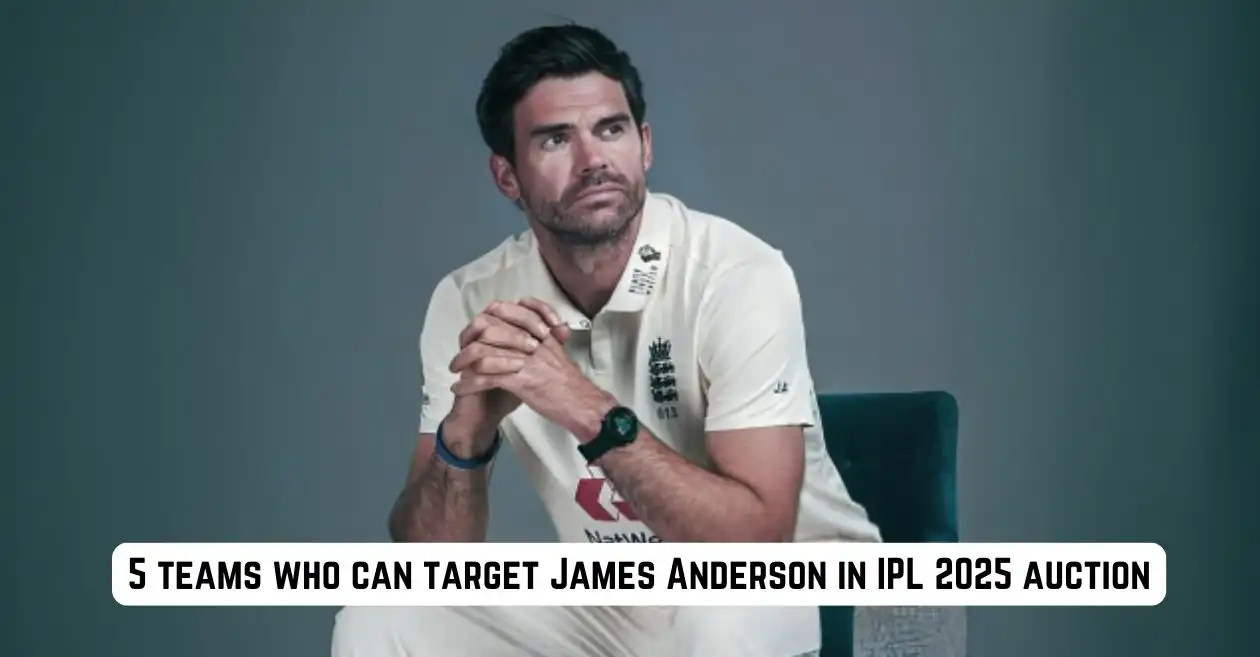 5 teams who can target James Anderson in the IPL 2025 mega auction