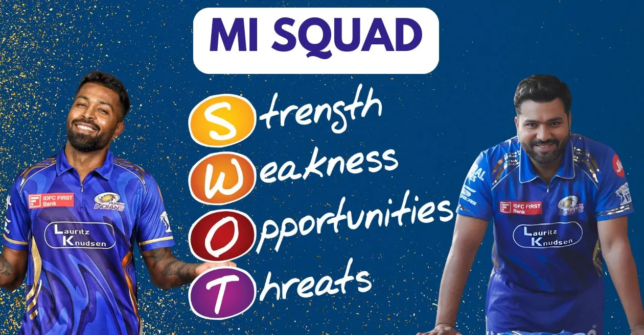 Mumbai Indians (SWOT) analysis ahead of the IPL 2025