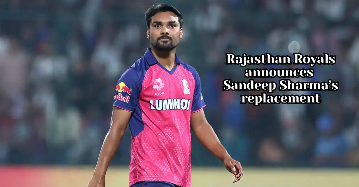 Rajasthan Royals announces replacement of injured Sandeep Sharma for the remainder of IPL 2025