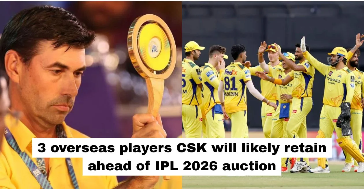 Chennai Super Kings: 3 overseas players CSK can retain ahead of IPL 2026 auction
