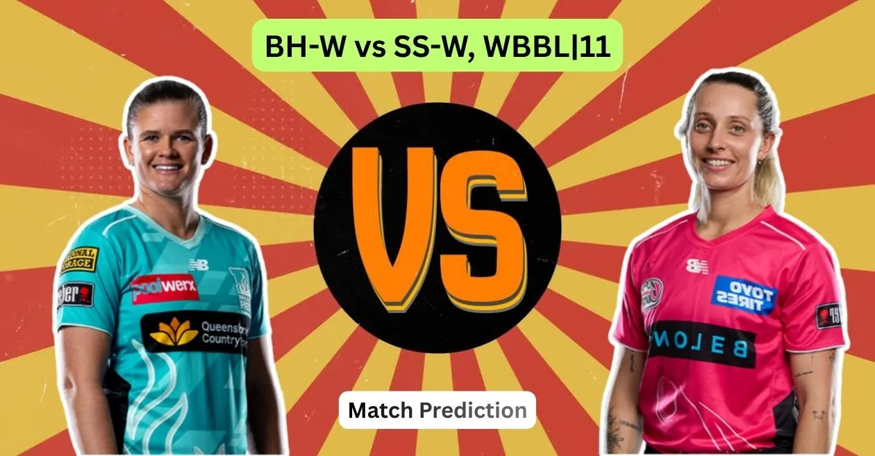 BH-W vs SS-W, WBBL|11 Match Prediction: Who will win today’s game between Brisbane Heat and Sydney Sixers?