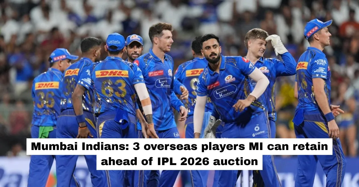 Mumbai Indians: 3 overseas players MI can retain ahead of IPL 2026 auction