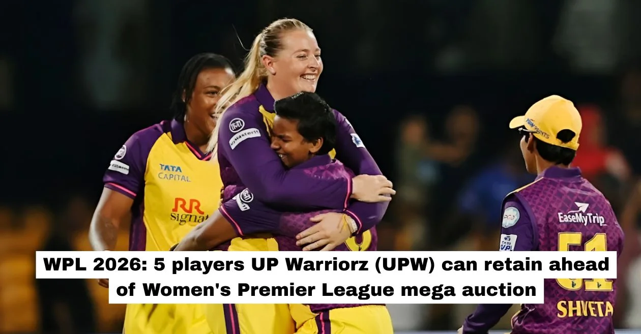 WPL 2026: 5 players UP Warriorz (UPW) can retain ahead of Women’s Premier League mega auction