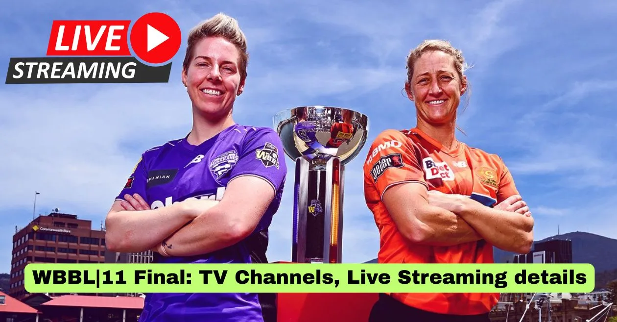 WBBL|11 Final: TV Channels, Live Streaming details – When and where to watch in India, Australia, USA, UK & other countries