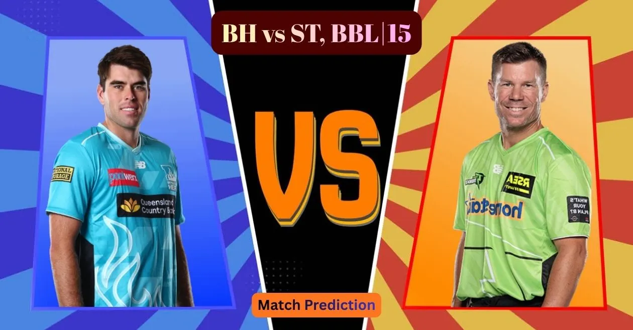 BH vs ST, BBL|15, Match Prediction: Who will win today’s game between Brisbane Heat and Sydney Thunder?