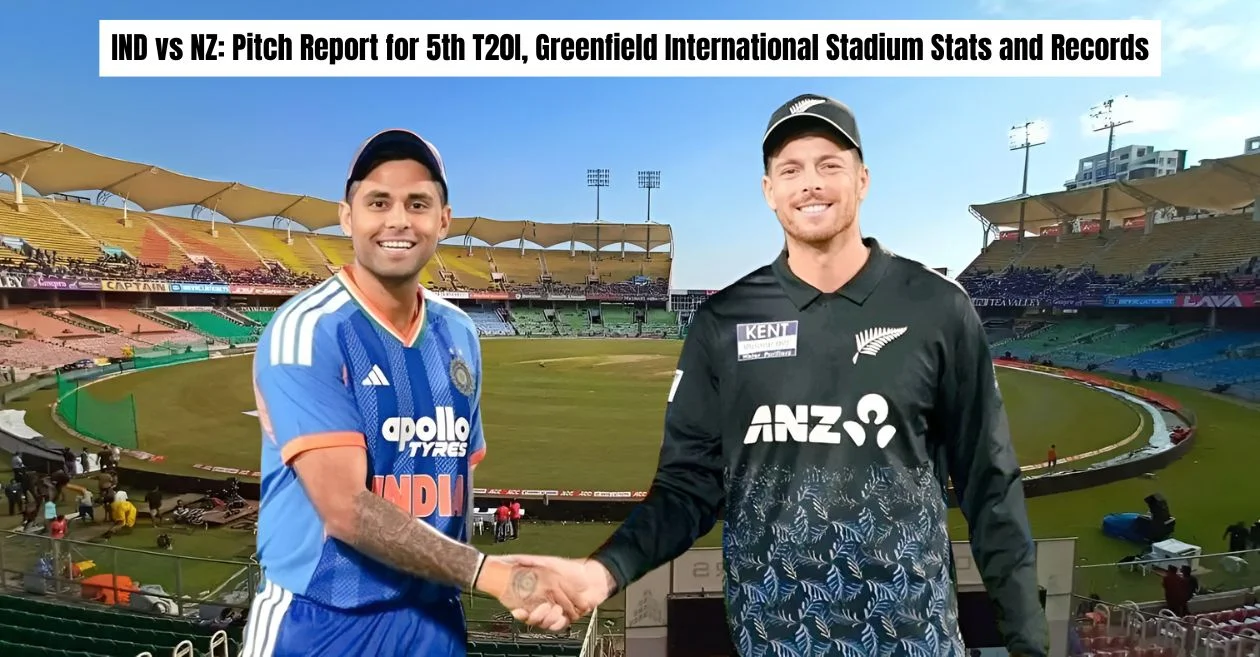 IND vs NZ: Pitch Report for 5th T20I, Greenfield International Stadium Stats and Records