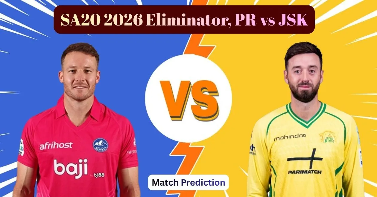 SA20 2026 Eliminator, PR vs JSK Match Prediction: Who will win today’s game between Paarl Royals and Joburg Super Kings?
