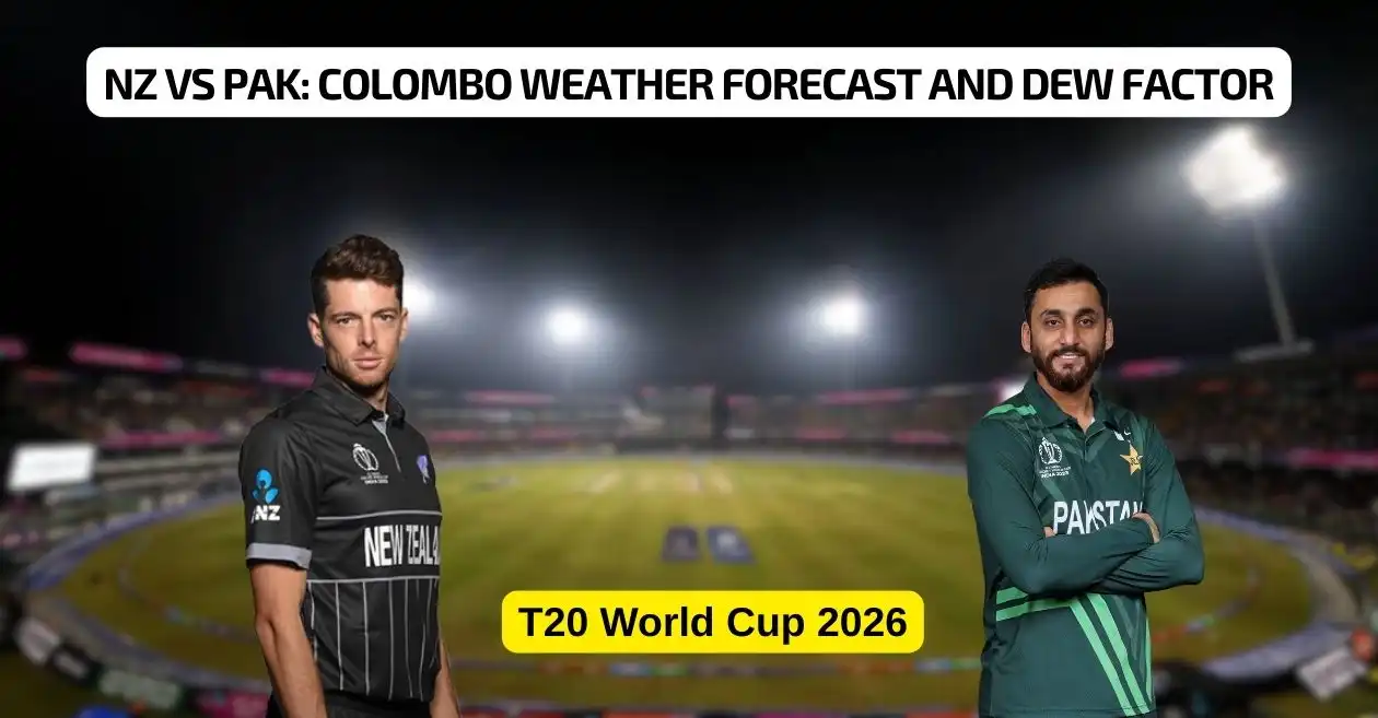 NZ vs PAK, T20 World Cup 2026 Super 8: Colombo Weather Forecast and Dew Factor