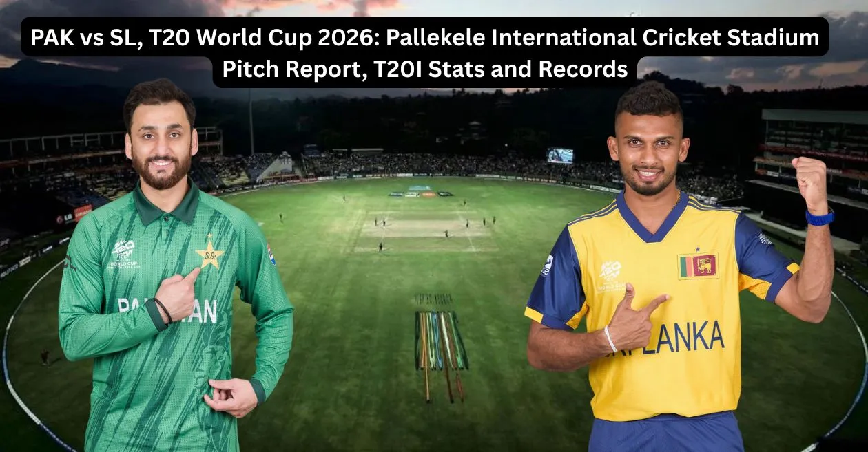 PAK vs SL, T20 World Cup 2026: Pallekele International Cricket Stadium Pitch Report, T20I Stats and Records