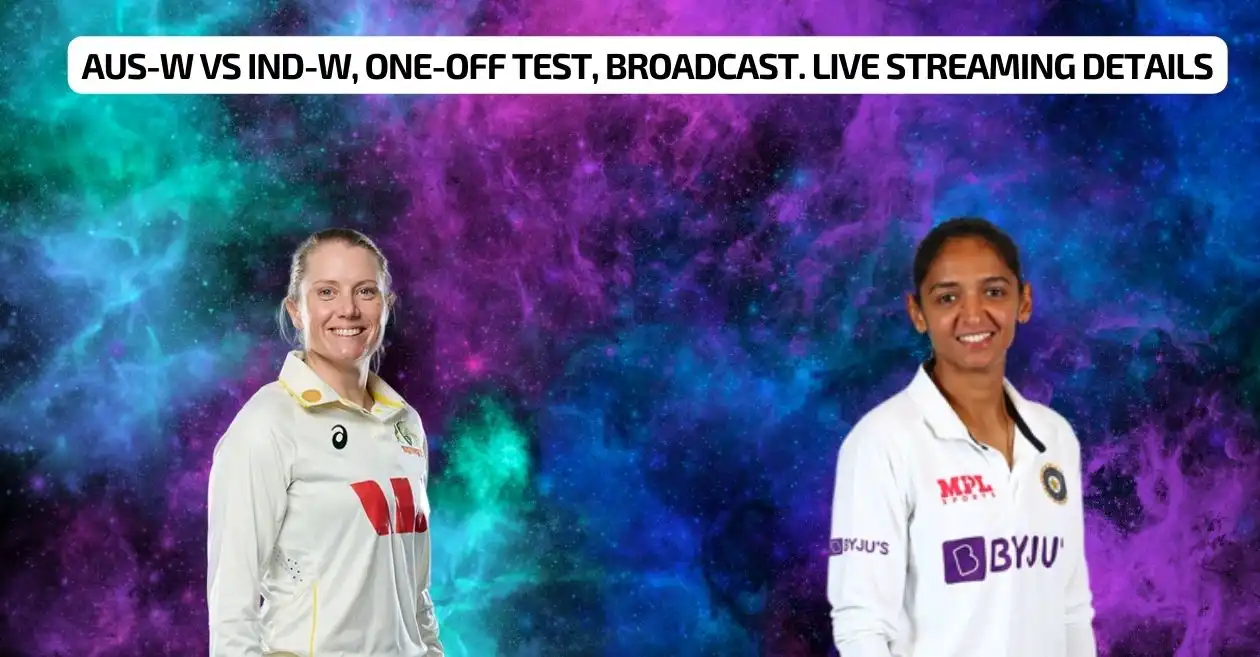 Australia vs India, Women’s one-off Test: Schedule, Team News, Broadcast and Live Streaming Details