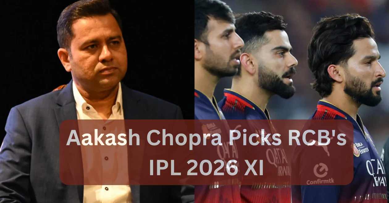 Aakash Chopra picks the ideal playing XI of RCB for IPL 2026
