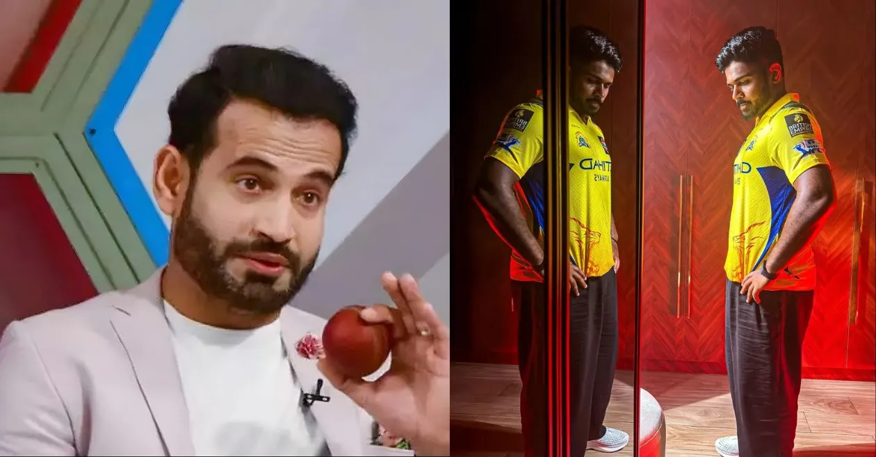 IPL 2026: Irfan Pathan explains why Sanju Samson will be a huge advantage for CSK in the clash against RR